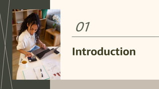 Introduction
01
 