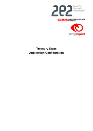 Treasury Steps
Application Configuration

 