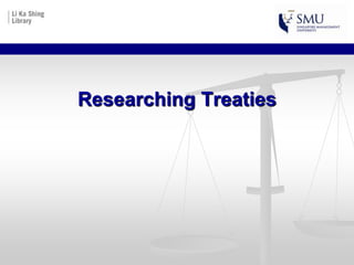 Researching Treaties 