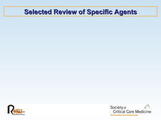 Selected Review of Specific Agents 