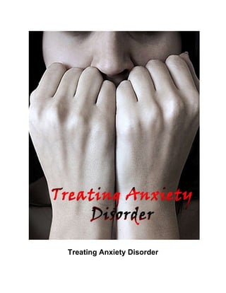 Treating Anxiety Disorder 