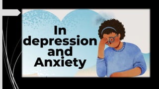 treatment in depression and anxiety.pptx