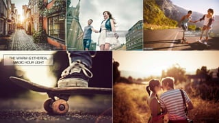 THE WARM & ETHEREAL
MAGIC HOUR LIGHT
 