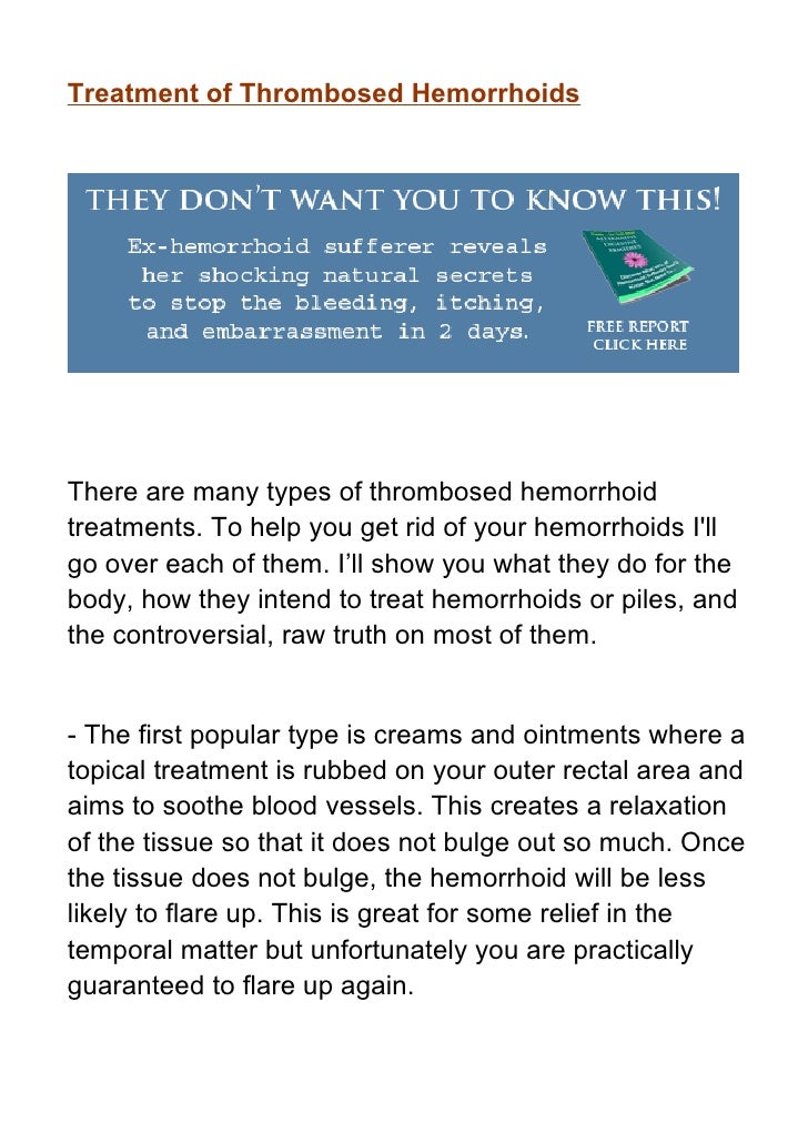 Treatment of Thrombosed Hemorrhoids