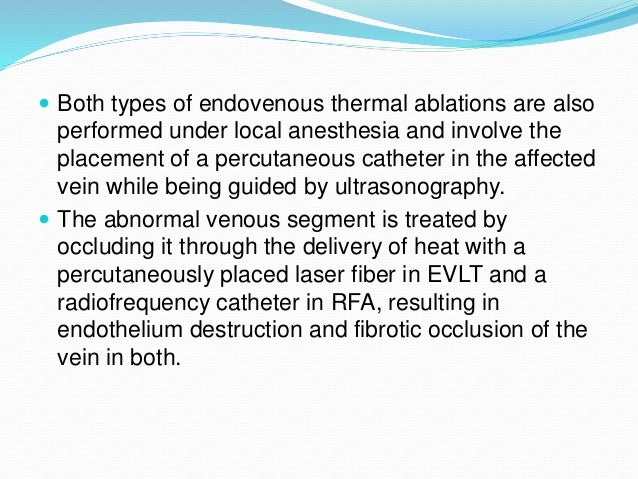 Endovenous Thermal Ablations