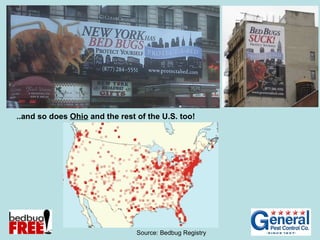 ..and so does  Ohio  and the rest of the U.S. too! Source: Bedbug Registry 