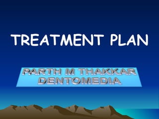 TREATMENT PLAN 