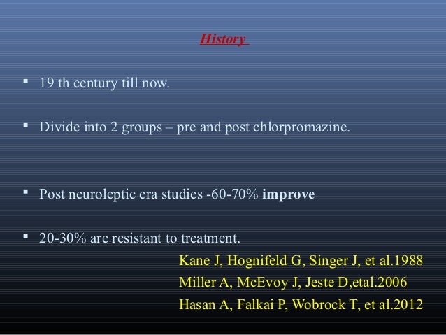 Treatment Resistant Schizophrenia
