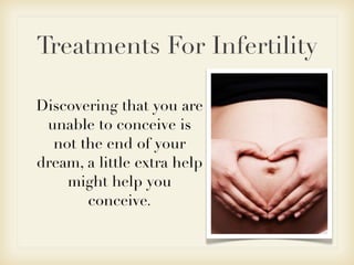 Treatments for infertility