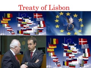 Treaty of Lisbon
 