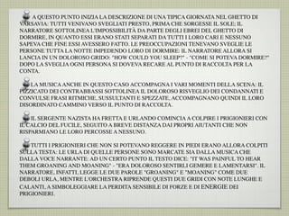  A QUESTO PUNTO INIZIA LA DESCRIZIONE DI UNA TIPICA GIORNATA NEL GHETTO DI
VARSAVIA: TUTTI VENIVANO SVEGLIATI PRESTO, PRIMA CHE SORGESSE IL SOLE; IL
NARRATORE SOTTOLINEA L'IMPOSSIBILITÀ DA PARTE DEGLI EBREI DEL GHETTO DI
DORMIRE, IN QUANTO ESSI ERANO STATI SEPARATI DA TUTTI I LORO CARI E NESSUNO
SAPEVA CHE FINE ESSI AVESSERO FATTO. LE PREOCCUPAZIONI TENEVANO SVEGLIE LE
PERSONE TUTTA LA NOTTE IMPEDENDO LORO DI DORMIRE: IL NARRATORE ALLORA SI
LANCIA IN UN DOLOROSO GRIDO: "HOW COULD YOU SLEEP?" - "COME SI POTEVA DORMIRE?"
DOPO LA SVEGLIA OGNI PERSONA SI DOVEVA RECARE AL PUNTO DI RACCOLTA PER LA
CONTA.
LA MUSICAANCHE IN QUESTO CASO ACCOMPAGNA I VARI MOMENTI DELLA SCENA: IL
PIZZICATO DEI CONTRABBASSI SOTTOLINEA IL DOLOROSO RISVEGLIO DEI CONDANNATI E
CONVULSE FRASI RITMICHE, SUSSULTANTI E SPEZZATE, ACCOMPAGNANO QUINDI IL LORO
DISORDINATO CAMMINO VERSO IL PUNTO DI RACCOLTA.
IL SERGENTE NAZISTA HA FRETTA E URLANDO COMINCIAA COLPIRE I PRIGIONIERI CON
IL CALCIO DEL FUCILE, SEGUITO A BREVE DISTANZA DAI PROPRI AIUTANTI CHE NON
RISPARMIANO LE LORO PERCOSSE A NESSUNO.
TUTTI I PRIGIONIERI CHE NON SI POTEVANO REGGERE IN PIEDI ERANO ALLORA COLPITI
SULLA TESTA: LE URLA DI QUELLE PERSONE SONO MARCATE SIA DALLA MUSICA CHE
DALLA VOCE NARRANTE: AD UN CERTO PUNTO IL TESTO DICE: "IT WAS PAINFUL TO HEAR
THEM GROANING AND MOANING" - "ERA DOLOROSO SENTIRLI GEMERE E LAMENTARSI". IL
NARRATORE, INFATTI, LEGGE LE DUE PAROLE "GROANING" E "MOANING" COME DUE
DEBOLI URLA, MENTRE L'ORCHESTRA RIPRENDE QUESTI DUE GRIDI CON NOTE LUNGHE E
CALANTI, A SIMBOLEGGIARE LA PERDITA SENSIBILE DI FORZE E DI ENERGIE DEI
PRIGIONIERI.
 