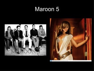 Maroon 5 