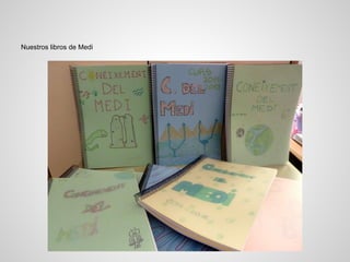 Nuestros libros de Medi