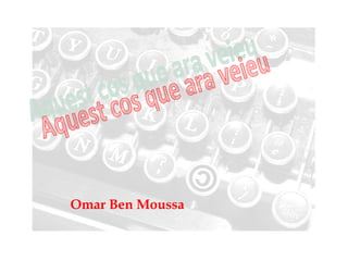Omar Ben Moussa
 