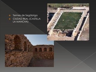 


Termes de Segòbriga
CIUDAD REAL (CASTILLA
LA MANCHA)

 