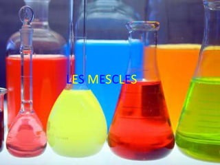 LES MESCLES
 