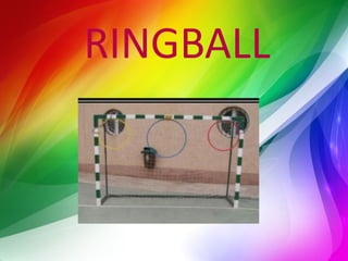RINGBALL 
 