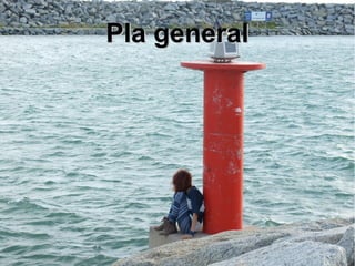 PPllaa ggeenneerraall 
 