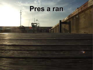 PPrreess aa rraann 
 