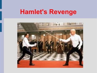 Hamlet's Revenge 