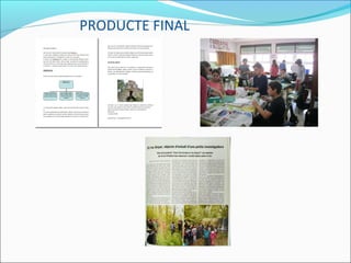 PRODUCTE FINAL
 