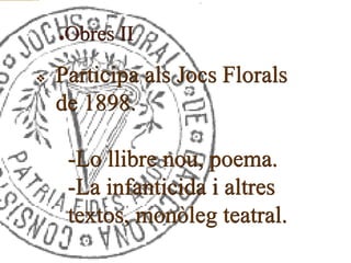 Els ajudants de Caterina AlbertCaterina Albert va mantenir relacions amistoses i professionals amb Joaquim M. Folch i Torres, Narcís Oller i Joan Maragall.Revisen i l’ajuden a publicar les seves obres.