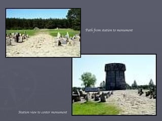 Station view to center monument Path from station to monument 