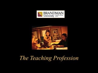 The Teaching Profession 