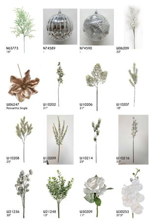 N74589
-
W10209
26"
W10202
31"
W10206
21"
W21248
13"
W06209
33"
W10216
31"
W10207
18"
W30253
37.5"
W10208
25"
W06247
Poinsettia Single
W21236
30"
N74590
-
W10214
25"
W30209
11"
N63773
16"
 