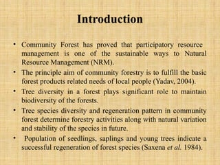 Tree diversity and regeneration of Community forest2016.pptx