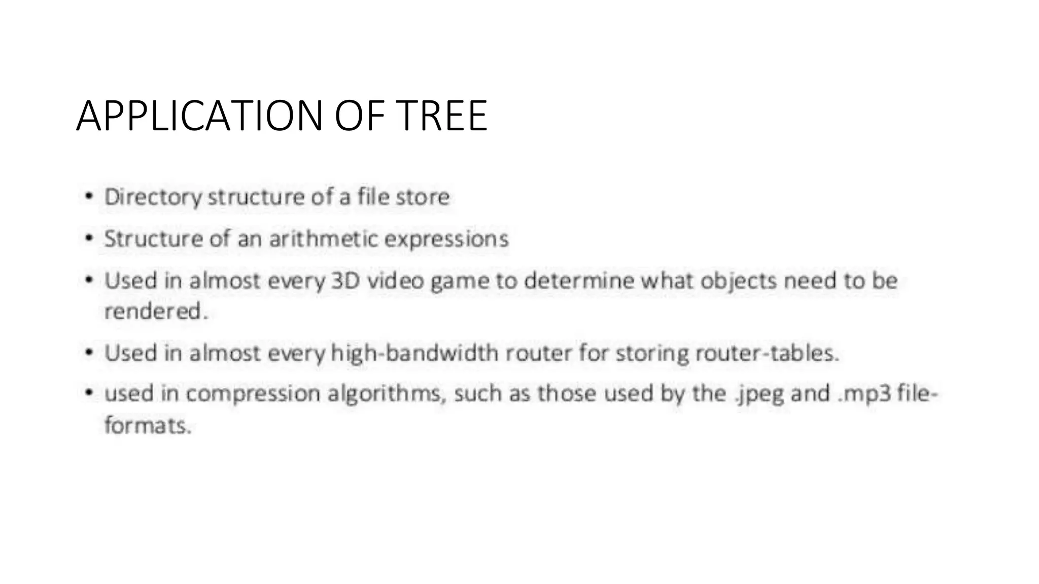 APPLICATION OF TREE
 