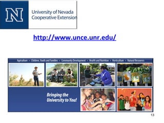 13 
http://www.unce.unr.edu/ 
 