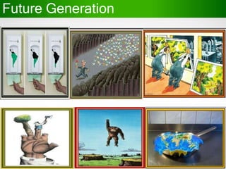 Without Trees
Future Generation
 