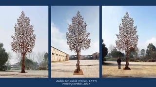 Zadok
Ben
David
(Yemen,
1949)
Exotic
tree
Sculpture
in
corten
steel
Naked,
2006
 