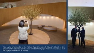 Aggelos Panagiotidis
(Greek, 1950)
The emblematic olive
tree decorates from
25.6.2019 the new
Olympic house of the
Interna...