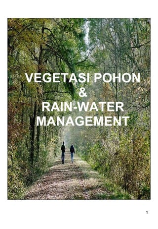 VEGETASI POHON & RAIN-WATER MANAGEMENT 