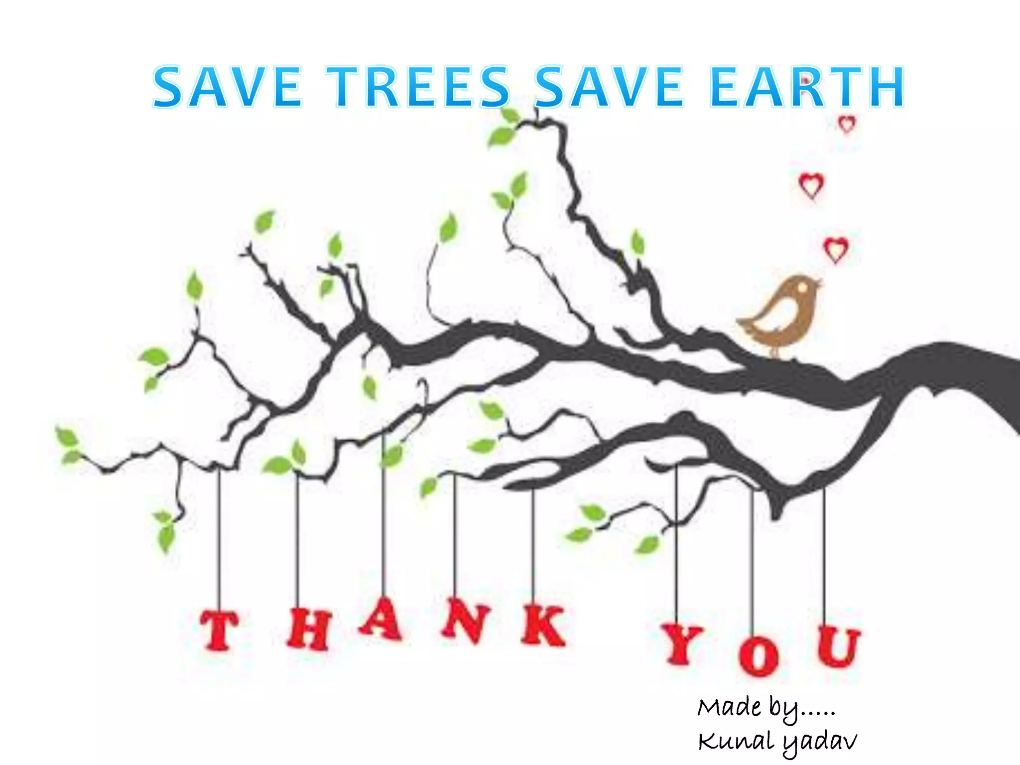 Made by…..
Kunal yadav