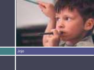 Jojo
 