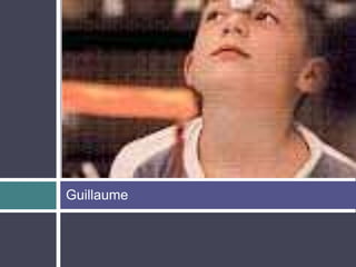 Guillaume
 