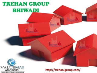 TREHAN GROUP
BHIWADI

http://trehan-group.com/

 