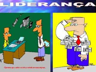 LIDERANÇA 
