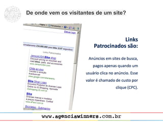 De onde vem os visitantes de um site?
 
