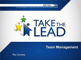 Team Management

Rui Correia
 