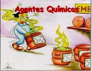 Agentes Químicos

 