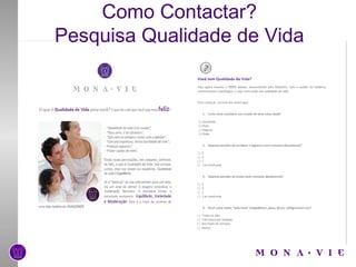 Como Contactar? Pesquisa Qualidade de Vida 