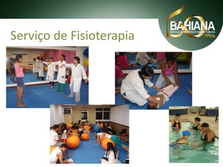 Serviço de Fisioterapia

 