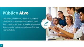 3
Público Alvo
 
