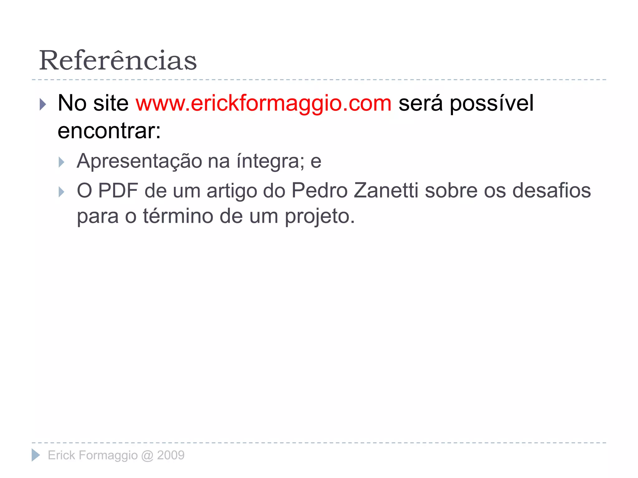 As nove áreas de conhecimento do GP(Gerência) Qualidade do ProjetoErick Formaggio @ 2009