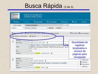 Busca Rápida  (3 de 3) Quantidade de registros localizados e número de paginas para navegação 