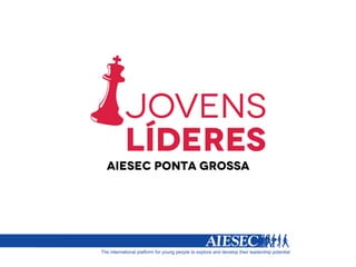 AIESEC Ponta Grossa
 